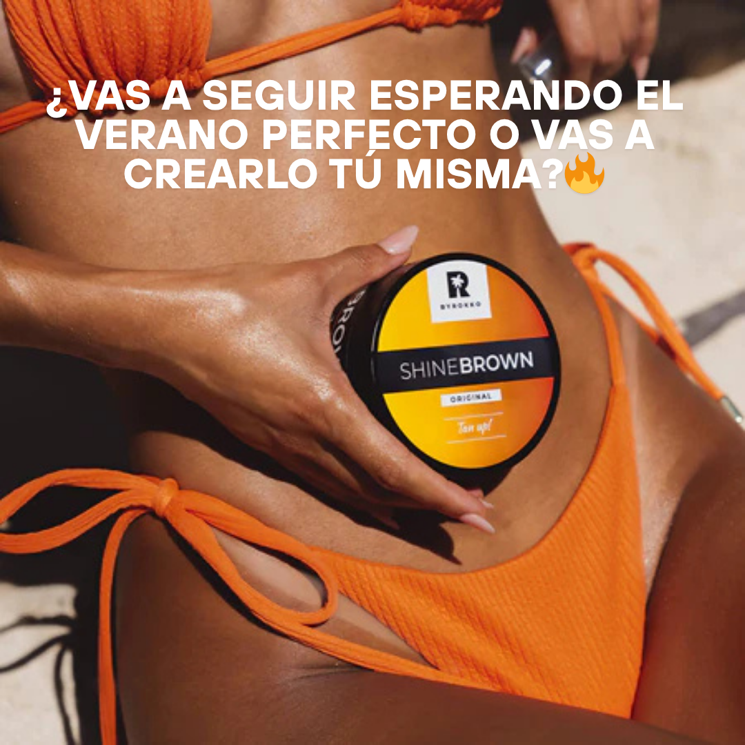 🌞 SHINE BROWN – BRONCEA MÁS RÁPIDO, BRILLA MÁS TIEMPO 💫